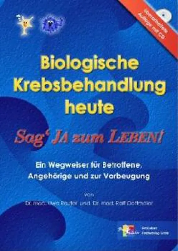 Biologische Krebsbehandlung heute