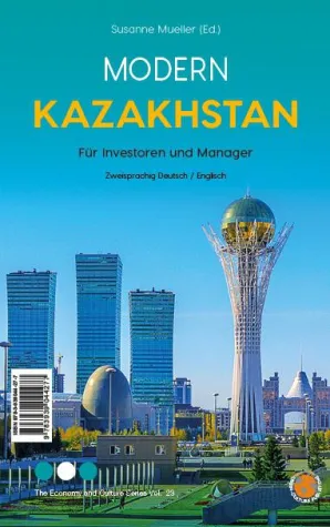 Kasachstan offen für deutsche Investoren – Informationsreicher Reader Bild: Kasachstan offen für deutsche Investoren – Informationsreicher Reader