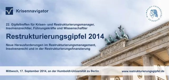 Bild: Von der Konzernpleite bis zur Verbraucherinsolvenz: Restrukturierungsgipfel 2014 an der HU Berlin