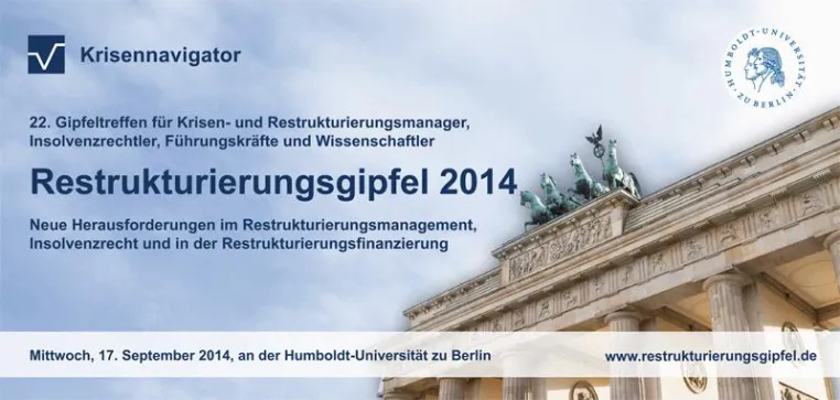 Bild: Von der Konzernpleite bis zur Verbraucherinsolvenz: Restrukturierungsgipfel 2014 an der HU Berlin