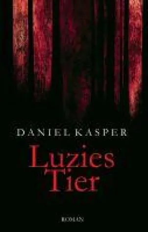 Bild: Luzies Tier - Ein Wunder erwächst zu einem Monster