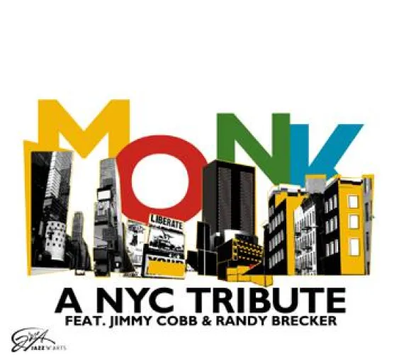 Bild: Out Now-Monk-A NYC Tribute feat. Jimmy Cobb & Randy Brecker VÖ 2.11.2012 (JAZZ'n'ARTS/In-Akustik)