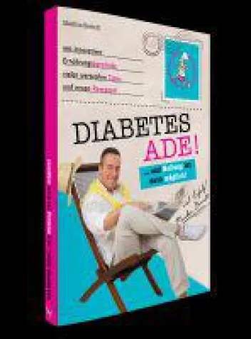 Bild: Buchneuerscheinung: "Diabetes Ade! …und Heilung ist doch möglich!" von Markus Berndt