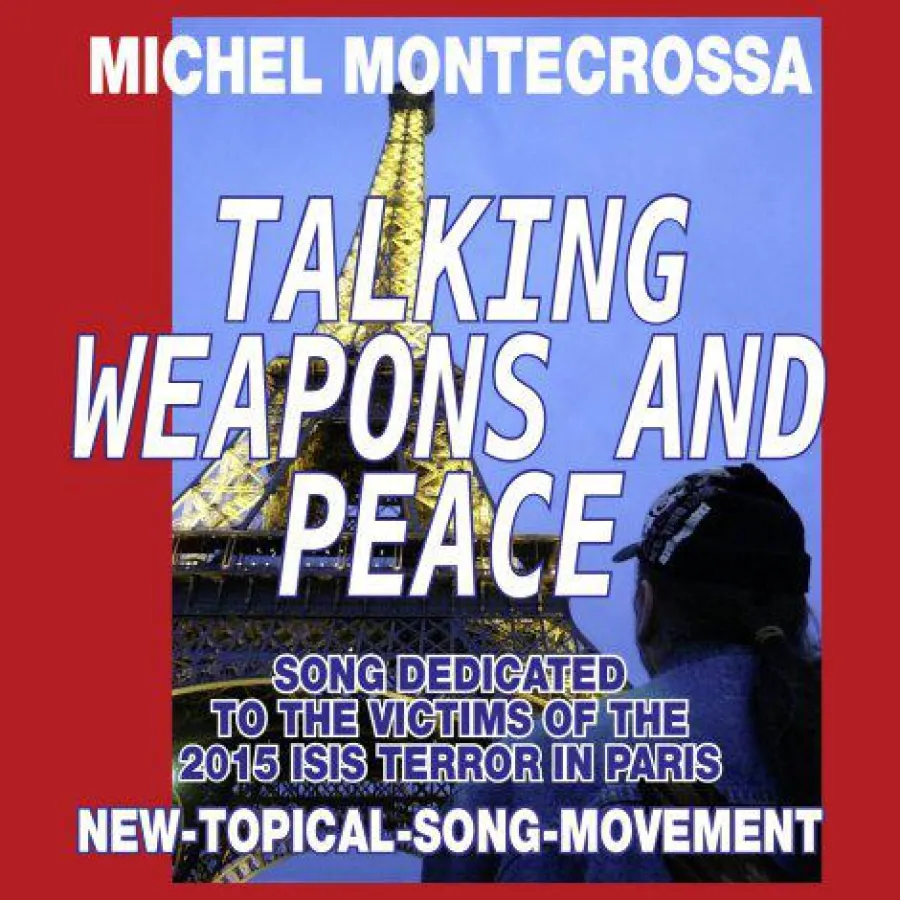 Michel Montecrossa's Single 'Talking Weapons And Peace' für die Opfer der Paris Terror Attacke