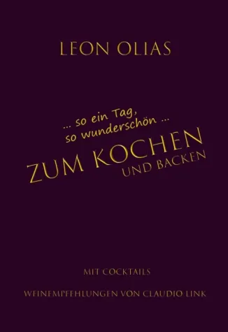 ZUM KOCHEN - Anekdoten rund ums Essen Bild: ZUM KOCHEN - Anekdoten rund ums Essen