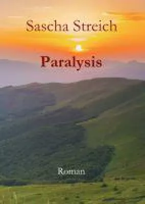 Bild: Paralysis - postapokalyptischer Abenteuer-Roman