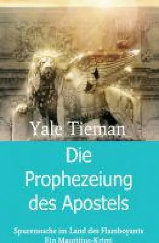 Bild: Die Prophezeiung des Apostels - ein Mauritius Krimi