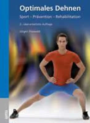 Optimales Dehnen. Sport – Prävention – Rehabilitation, 2. überarbeitete Auflage Bild: Optimales Dehnen. Sport – Prävention – Rehabilitation, 2. überarbeitete Auflage