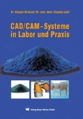 Bild: CAD/CAM-Systeme in Labor und Praxis