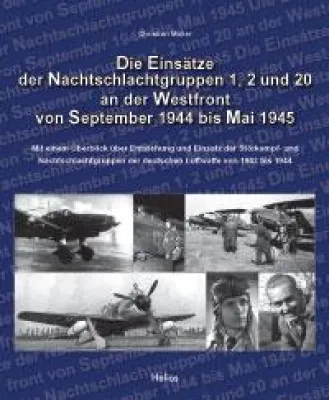 Bild: 2. Weltkrieg, Doku über Nachtschlachtgruppen im Helios-Verlag K.-H. Pröhuber