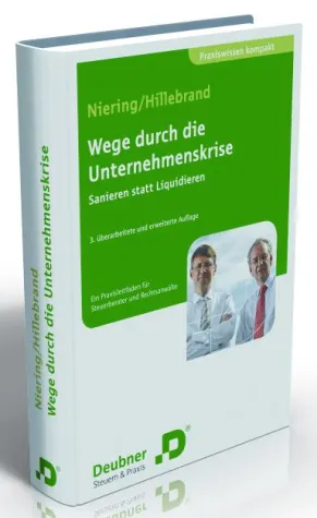 Sanieren statt liquidieren – Wege aus der Unternehmenskrise Bild: Sanieren statt liquidieren – Wege aus der Unternehmenskrise