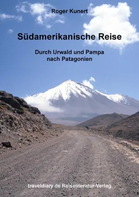 Bild: Durch Urwald und Pampa nach Patagonien