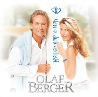 Olaf Berger - Neu in dich verliebt Bild: Olaf Berger - Neu in dich verliebt