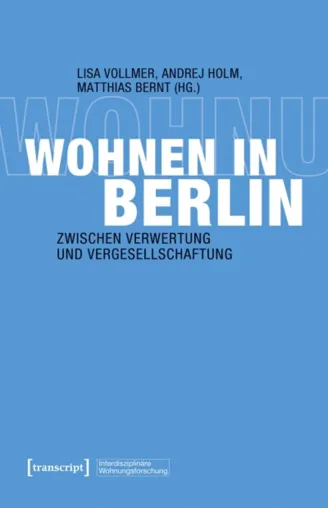 Bild: Zwischen Wohnungsnot und Innovation: Was Berlin in der Wohnungspolitik besonders macht