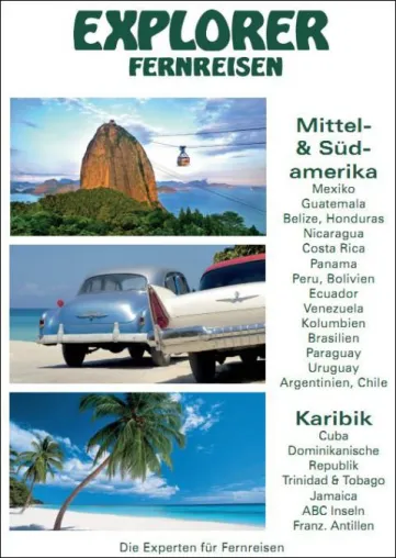 Mittel- und Südamerika - Explorer Fernreisen erweitert das Angebot Bild: Mittel- und Südamerika - Explorer Fernreisen erweitert das Angebot