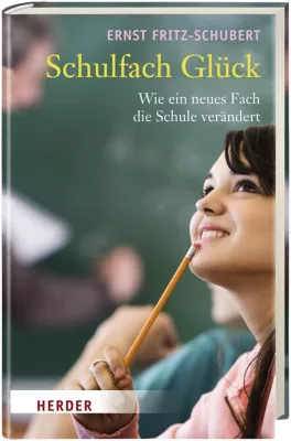 Bild: In Österreich wird das Schulfach Glück eingeführt