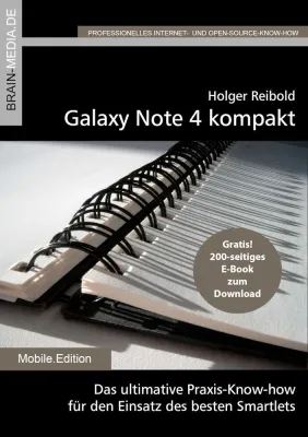 Bild: Galaxy Note 4 kompakt - das unverzichtbare Praxis-Handbuch
