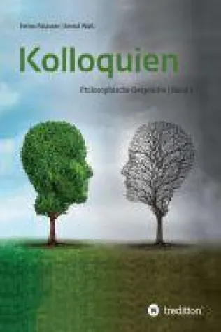 Bild: Kolloquien - auch in Band 2 regen philosophische Gespräche wieder zum Nachdenken an