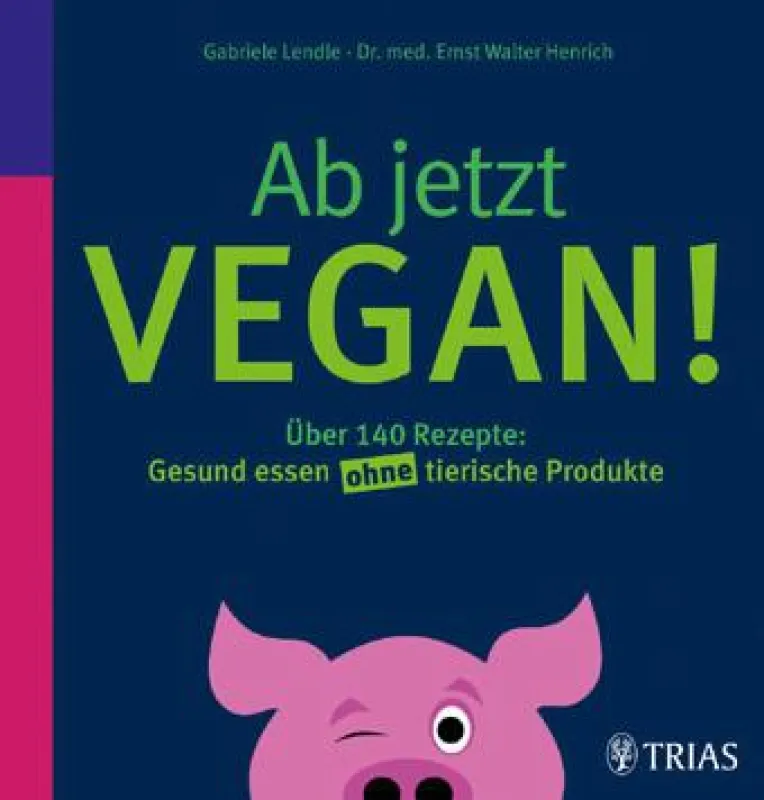 Die vegane Lebensweise ist nicht nur aktiver Tier- und Klimaschutz, sondern auch noch gut für unsere