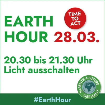 Bild: Parents For Future Germany ruft auf zur „Stunde der Erde“ - Earth hour – Für einen lebendigen Planeten!
