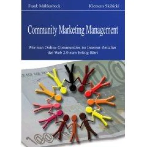 Bild: Buch „Community Marketing Management“ von Prof. Dr. Skibicki und Frank Mühlenbeck neu erschienen