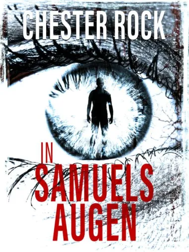 Bild: Erstlingswerk -In Samuels Augen- erscheint nach erfolgreichen Start im Juni 2018 in englischer Sprache.