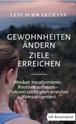 Bild: Gewohnheiten ändern, Ziele erreichen