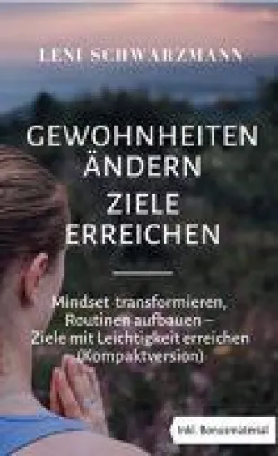 Bild: Gewohnheiten ändern, Ziele erreichen
