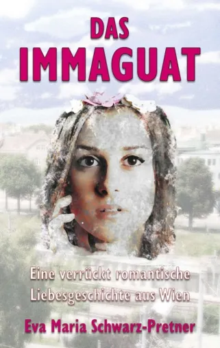 Bild: Das Immaguat - Eine verrückt-romantische Liebesgeschichte aus Wien
