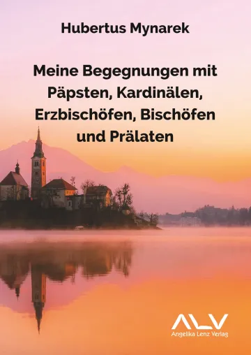 Bild: Der neue Mynarek: Meine Begegnungen mit Päpsten, Kardinälen, Erzbischöfen, Bischöfen und Prälaten