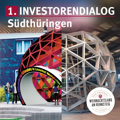Erster INVESTORENDIALOG Südthüringen für touristische (Neu)Investitionen im Weihnachtsland am Rennsteig® Bild: Erster INVESTORENDIALOG Südthüringen für touristische (Neu)Investitionen im Weihnachtsland am Rennsteig®