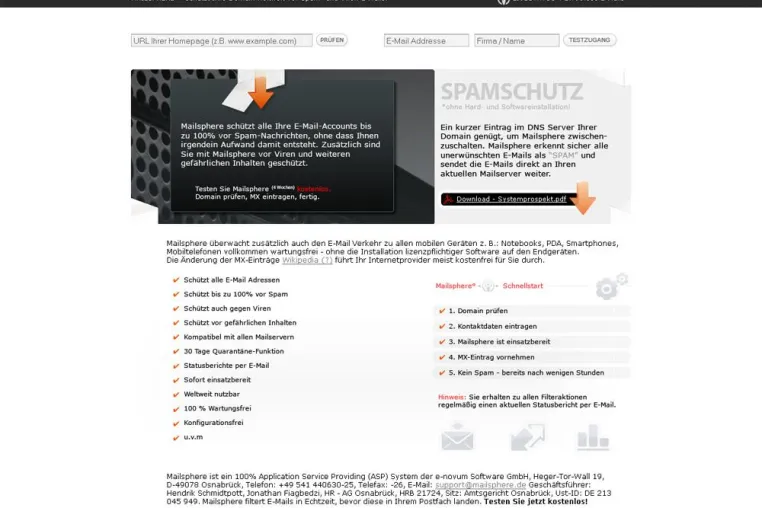 Spam- Virenschutz - Unternehmen muss weder Software installieren noch Veränderungen am E-Mail-Client vornehmen Bild: Spam- Virenschutz - Unternehmen muss weder Software installieren noch Veränderungen am E-Mail-Client vornehmen