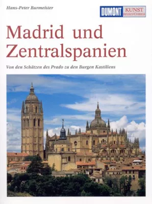 Bild: DuMont Kunst-Reiseführer neu aufgelegt - „Madrid und Zentralspanien“ sowie „Vietnam Kambodscha und Laos“