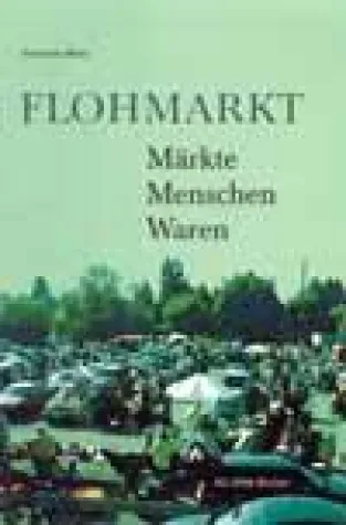 "Flohmarkt" von Sebastian Münz jetzt neu in der dritten Auflage Bild: "Flohmarkt" von Sebastian Münz jetzt neu in der dritten Auflage