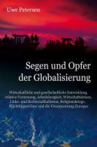 Bild: Segen und Opfer der Globalisierung - Sachbuch über das Wesen des Europäismus