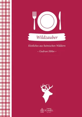 Bild: Zauberhaft nostalgische Wildrezepte