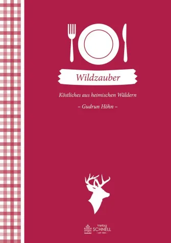 Bild: Zauberhaft nostalgische Wildrezepte