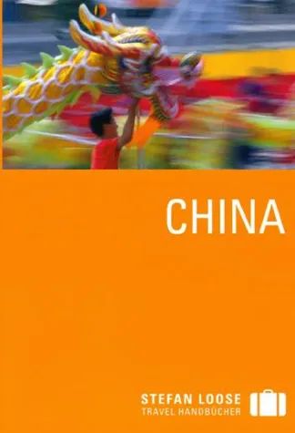 Bild: Neu aufgelegt - Stefan Loose Travel Handbuch „China“