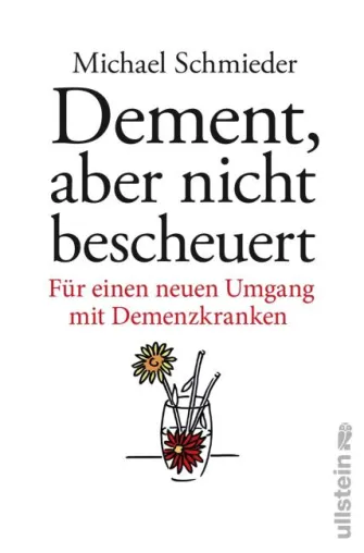 Bild: Rezension : "Dement, aber nicht bescheuert" - Michael Schmieder