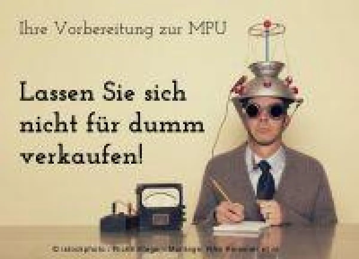 Vorsicht bei Angeboten zur MPU-Vorbereitung, besonders bei Internetangeboten zweifelhafter 