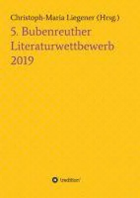 Bild: 5. Bubenreuther Literaturwettbewerb - ausgewählte Texte junger Autoren