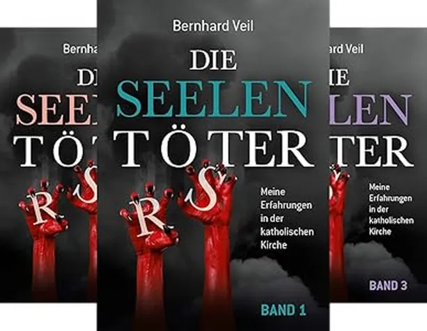 Die Seelentöter - Meine Erfahrungen in der katholischen Kirche (Serie mit 6 Büchern) Bild: Die Seelentöter - Meine Erfahrungen in der katholischen Kirche (Serie mit 6 Büchern)