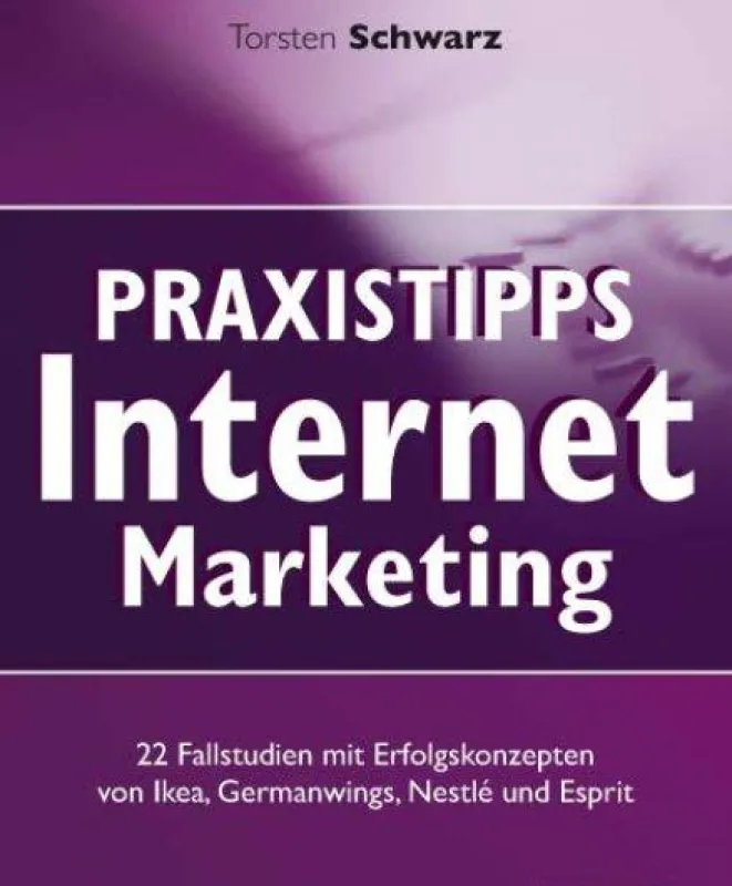 Praxistipps Internet Marketing