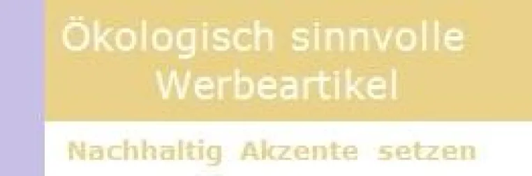 Bild: Nachhaltig Akzente setzen - mit ökologisch sinnvollen Werbeartikeln
