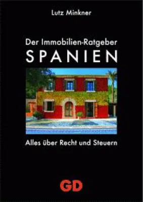 Bild: Neuer Ratgeber zum sicheren Immobilien-Kauf in Spanien | Neuerscheinung im GD-Verlag