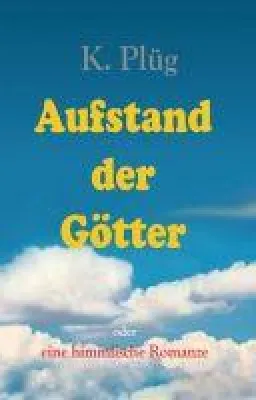 Bild: Aufstand der Götter - Eine himmlische Romanze