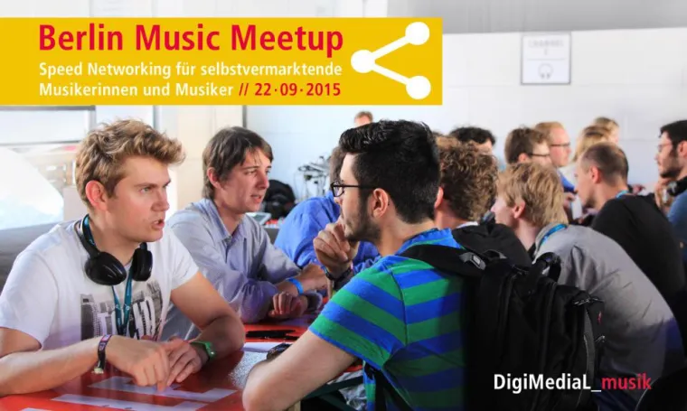 Berlin Music Meetup – Speed Networking für selbstvermarktende Musikerinnen und Musiker Bild: Berlin Music Meetup – Speed Networking für selbstvermarktende Musikerinnen und Musiker