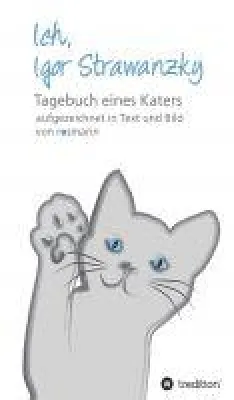 Bild: Ich, Igor Strawanzky - Tagebuch eines Katers