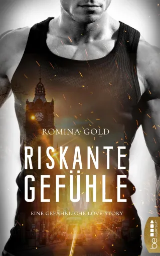 Bild: Romina Gold: Riskante Gefühle - Eine gefährliche Love-Story, Roman-Genre: Romantic-Suspence