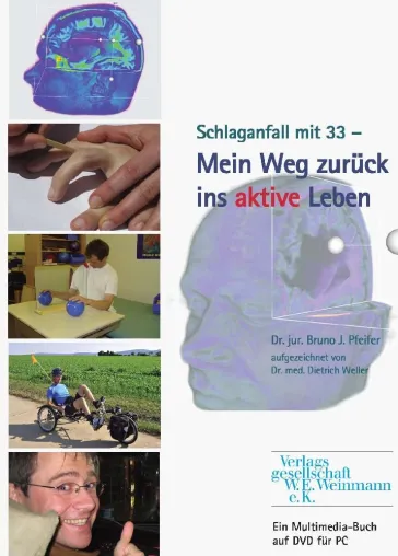 Bild: Neuerscheinung: Multimedia-Buch „Schlaganfall mit 33 – Mein Weg zurück ins aktive Leben"